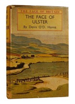 Denis O&#39;D. Hanna THE FACE OF ULSTER Antrim, Londonderry, Fermanagh, Tyrone, Arma - £72.85 GBP