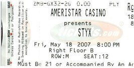 Styx Concert Ticket Stub May 18 2007 Ameristar Casino Chicago - £11.09 GBP