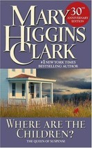 Where Are the Children? by Mary Higgins Clark (2005, Trade Paperback) - £0.73 GBP