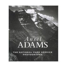 Ansel Adams: The National Parks Service Photographs Adams, Ansel/ Gray, Alice (I - £18.53 GBP