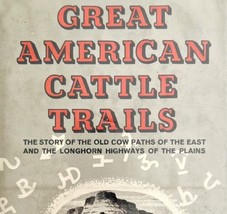 Great American Cattle Trails 1965 HC 1st Edition Western History Drago Book E66 - £31.75 GBP