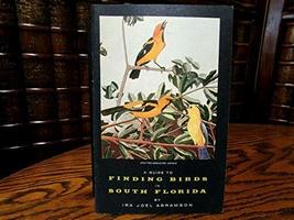 Finding Birds in South Florida, Ira Joel Abramson, 1961, University of M... - £46.58 GBP