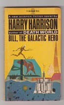 Bill, the Galactic Hero by Harry Harrison 1966 1st U.S. paperback printing - £9.25 GBP