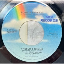 Cheech and Chong Born in East LA / I&#39;m a Modern Man 45 Comedy Rock Pop 1985 - £4.47 GBP