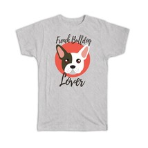 French Bulldog Lover : Gift T-Shirt Dog Cartoon Funny Owner Heart Cute Pet Mom D - £14.15 GBP