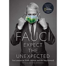 Fauci: Expect the Unexpected: Ten Lessons on Truth, Service, and the Way Forward - £9.03 GBP