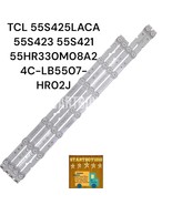 Strips for TCL 55S425LACA 55S423 55S421 55HR330M08A2 4C-LB5507-HR02J - $425.92 MXN