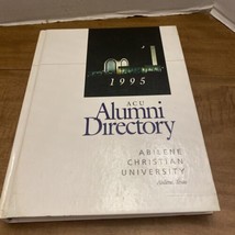 1995 Abilene Christian University Alumni Directory Abilene Texas  - $30.00