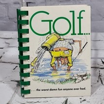 Vintage Golf Jokes Book -THE Worst Dam Fun Anyone Ever Had 1995 Rare! - £14.24 GBP