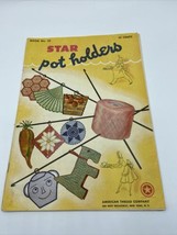 1940s American Thread Company Star Pot Holders 32 Crochet Pattern Book Vtg 12561 - £6.71 GBP