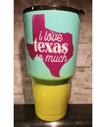 RTIC 30oz Thermal Tumbler Teal Hot/Cold Stainless Steel &quot;I ❤️ Texas So M... - $17.72