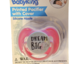 Baby King Printed Pacifier With Cover - New- Dream Big - £7.05 GBP