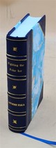 Fighting the polar ice 1906 [Leather Bound] by Anthony Fiala - £68.58 GBP