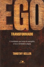 Ego Transformado: A Humildade Que Brota do Evangel (Em Portugues do Brasil) [Pap - £22.35 GBP