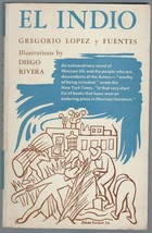El Indio: A Novel by Gregorio Lopez y Fuentes  - £4.65 GBP