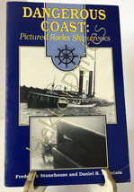 Dangerous Coast: Pictured Rocks Shipwrecks by Stonehouse &amp; Fountain (1997, TrPB) - £14.30 GBP
