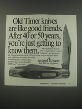 1991 Schrade Old Timer Knives Ad - Old Timer knives are like good friends. After - £14.55 GBP