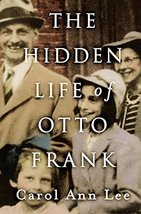 The Hidden Life of Otto Frank Lee, Carol Ann - £5.60 GBP