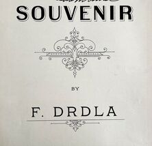 Souvenir By F. Drdla 1924 Sheet Music Piano Dream Waltz DWFF2 - $19.99
