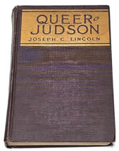 Queer Judson by Joseph C. Lincoln 1925 Hardcover - Good - £11.74 GBP