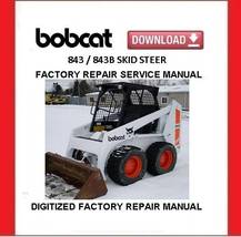 BOBCAT 843 / 843B Skid Steer Loaders Service Repair Manual  - $20.00