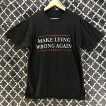 Black T Shirt ‘Make Lying Wrong Again’ Political Satire  - £7.90 GBP