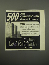 1955 Lord Baltimore Hotel Ad - 500 Air-conditioned guest rooms - £14.78 GBP