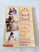 Let&#39;s Read About Finding Books They&#39;ll Love to Read, Bernice Culligan, PaperBack - £2.30 GBP