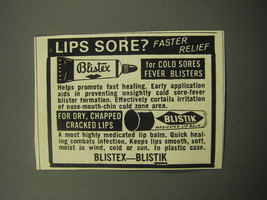 1969 Blistex and Blistik Lip Balm Ad - Lips sore? Faster relief - $18.49