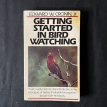 Getting Started in Birdwatching by Edward W. Cronin - $4.00