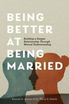 Being Better at Being Married: Building - Paperback, by Joyner Ronald G.; - $136.76 MXN