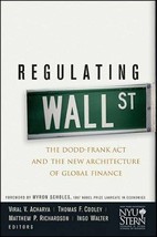 2010 HC Regulating Wall Street: The Dodd-Frank Act and the New Architecture of.. - £15.13 GBP