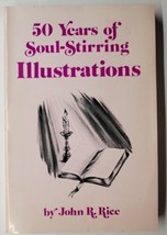 50 Years Of Soul Stirring Illustrations John R. Rice 1978 Paperback - £15.68 GBP