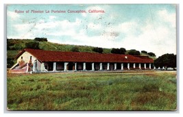 La Purísima Mission Concepción Lompoc CA California DB Postcard O14 - £3.11 GBP