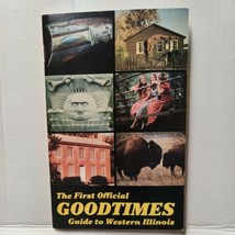 VTG The First Official GOODTIMES Guide To Western Illinois 1982 TOURISM ... - $59.39