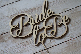 Bride to Be Custom Personalised Wedding Cake Topper Wooden Handmade Ireland - $14.60