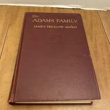 The Adams Family - James Truslow Adams - 1930 - $12.00