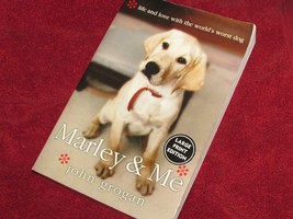 Marley and Me : Life and Love with the World&#39;s Worst Dog by John Grogan... - £9.55 GBP