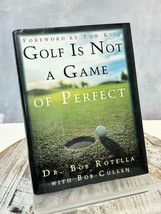 Golf is Not a Game of Perfect [Hardcover] Rotella, Dr. Bob - £7.81 GBP