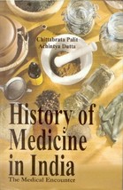 History of Medicine in India: the Medical Encounters [Hardcover] - £23.88 GBP