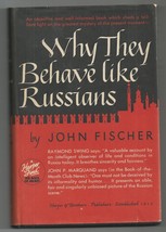 WHY THEY BEHAVE LIKE RUSSIANS  John Fischer  w/dj  Ex++ 1947  Harper &amp; B... - $15.82