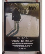 Wiley Affiche Promo Treddin&#39; Sur Mince Glace August 24 2004 Sortie - $44.99