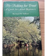 FLY FISHING FOR TROUT, A GUIDE FOR ADULT BEGINNERS - $7.20