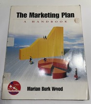 The Marketing Plan A Handbook By: Marian Burk Wood - $8.04