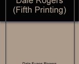 Time Out Ladies Dale Rogers (Fifth Printing) [Mass Market Paperback] Rog... - $14.43