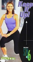 Keep It Up! (Week 7 &amp; on) Debbie Siebers&#39; Slim in 6 [VHS Tape] - £3.91 GBP