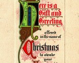 Illuminated Text Christmas Gift and Greeting Gilt Embossed 1910s Postcard - $3.91