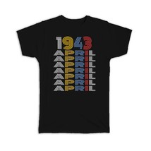 1943 April Colorful Retro Birthday : Gift T-Shirt Age Month Year Born - £19.51 GBP+