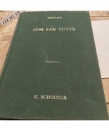 RARE 1951 Vintage &quot;COSE FAN TUTTE MOZART Opera Vocal Score G. Schirmer - £26.93 GBP