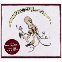 There&#39;s a Fire by Longwave CD NEW - $11.10